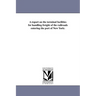 A Report on the Terminal Facilities for Handling Freight of the Railroads Entering the Port of New York