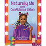 Naturally Me at the Confidence Salon