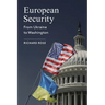 European Security: From Ukraine to Washington