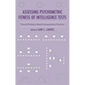 Assessing Psychometric Fitness of Intelligence Tests: Toward Evidence-Based Interpretation Practices