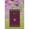 Fireweed: Poems