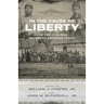 In the Cause of Liberty: How the Civil War Redefined American Ideals