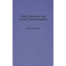 Class Structure and Social Transformation