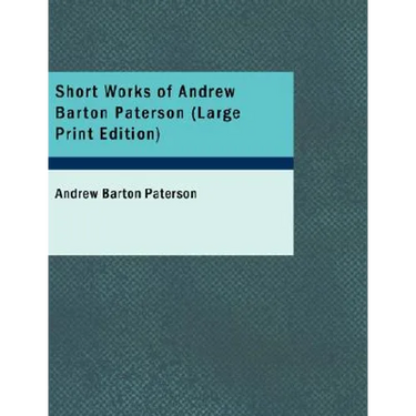 Short Works of Andrew Barton Paterson