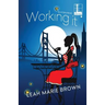 Working It