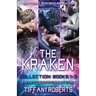 The Kraken Series Collection: A Sci-fi Alien Romance: Books 1-3 with Bonus Exclusive Short Story