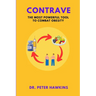 Contrave: The Most Powerful Tool To Combat Obesity