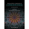 The Blackwell Companion to Consciousness