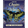From Chains to Wings - A Poetry Revolution for Healing: The Workbook