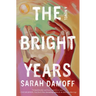 The Bright Years