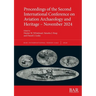 Proceedings of the Second International Conference on Aviation Archaeology and Heritage - November 2024
