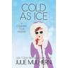 Cold as Ice