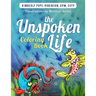 The Unspoken Life Coloring Book