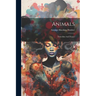 Animals: Their Past And Future