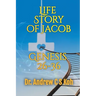 Life Story of Jacob: Genesis 26-36