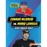 Connor McDavid vs. Mario LeMieux: Who Would Win?