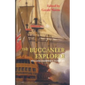 The Buccaneer Explorer: William Dampier's Voyages