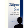 Migrant Soul: The Story of an American Convert