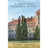Dare: A Bradford Academy Novel