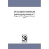 The First Discovery of America, and Its Early Civilization. Translated and Enlarged from the German of Dr. F. Kruger, by W. L. Wagener, Professor of L
