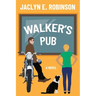 Walker's Pub: A novel (The Places We Belong Book 1)