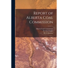 Report of Alberta Coal Commission