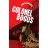 Colonel Bogus