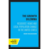 The Growth Dilemma: Residents' Views and Local Population Change in the United States