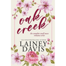 Oak Creek: The Complete Small-town Romance Series
