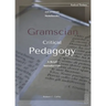 Gramscian Critical Pedagogy