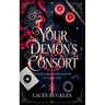 Your Demon's Consort: A Dark Paranormal Demon Romance