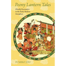 Peony Lantern Tales: Ghostly Encounters in the Early Modern Sinosphere
