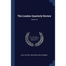 The London Quarterly Review; Volume 22