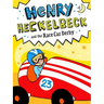Henry Heckelbeck and the Race Car Derby
