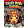 Killer Bees and Hornets