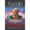 Abigail's Journey: The King Family Trilogy - Book 2