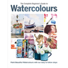The Complete Beginner's Guide to Watercolours