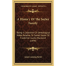 A History Of The Sayler Family: Being A Collection Of Genealogical Notes Relative To Daniel Sayler Of Frederick County, Maryland (1898)
