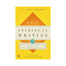 The Best Spiritual Writing