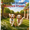 Lacey Jo and Savannah's Backyard Friends