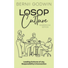 Loving our Students on Purpose (LoSoP) Culture Boardroom Edition: Leading Cultures of Joy, Responsibility & Connection