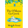 The O'Maras Go Greek