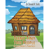 The Teeny Tiny Tree People: A Children's Fantasy