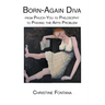 Born-Again Diva: from Phuck-You to Philosophy to Phixing the Arts Problem