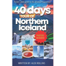 Touring Northern Iceland In 40 Days: Ultimate Travel Guide