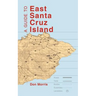 A Guide to East Santa Cruz Island: Trails, Routes, and What to Bring