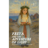 Freya and the Adventure of Light: Bilingual Swedish-English Christmas Stories for Kids