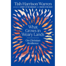 What Grows in Weary Lands: On Christian Resilience