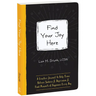 Find Your Joy Here: A Creative Journal to Help Teens Release Sadness and Depression and Find Moments of Happiness Every Day
