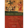 Forging a Region: Sultans, Traders, and Pilgrims in Gujarat, 1200-1500